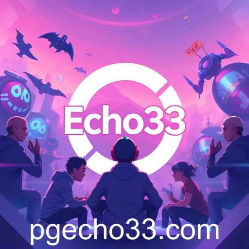 The Rise of Echo33: A Game Changer in 2025
